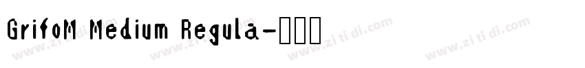 GrifoM Medium Regula字体转换